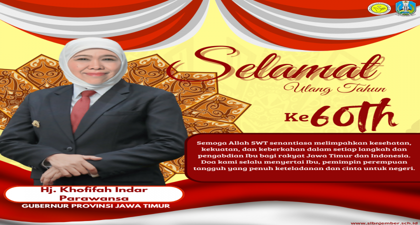 Selamat Ulang Tahun Ibu Gubernur hj khofifah indar parawansa